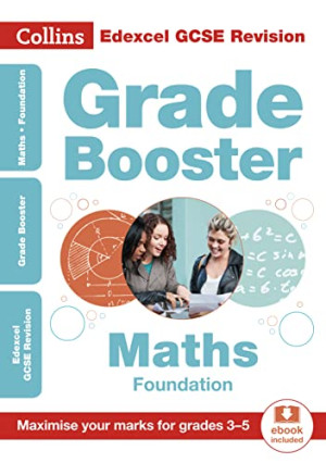 Edexcel Gcse 9-1 Maths Foundation Grade Booster (Grades 3-5): Ideal For Home Learning, 2021 Assessments And 2022 Exams (Collins Gcse Grade 9-1