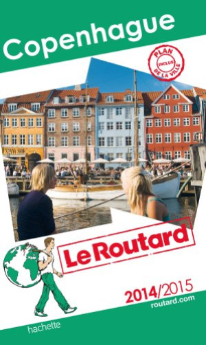 Le Routard Copenhague : 2014-2015