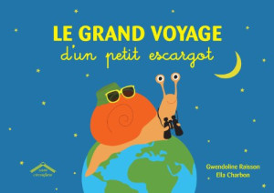 Gwendoline Raisson - GEBRAUCHT Le grand voyage d'un petit escargot - Preis vom 29.06.2026 19:43:43 h