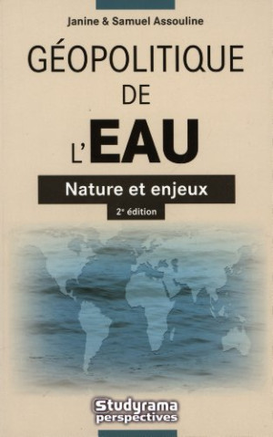 Janine Assouline - GEBRAUCHT Géopolitique de l'eau : nature et enjeux - Preis vom 14.07.2026 19:41:18 h