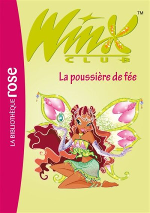 Sophie Marvaud - GEBRAUCHT Winx Club. Vol. 19. La poussière de fée - Preis vom 13.08.2026 03:22:56 h