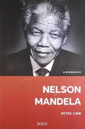 Peter Lime Nelson Mandela: A Biography