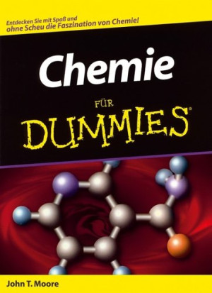 Moore, John T. - GEBRAUCHT Chemie für Dummies - Preis vom 07.08.2026 19:42:44 h