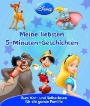 Parragon Die Schönsten Fünf-Minuten-Geschichten: 70 Klassiker Zum Vor- Und Selberlesen: Zum Vor- Und Selberlesen Für Die Ganze Familie