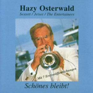 Hazy Osterwald Schönes Bleibt