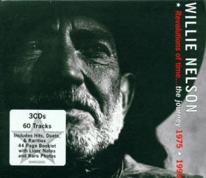 Willie Nelson Revolutions Of Time ... The Journey 1975 - 1993