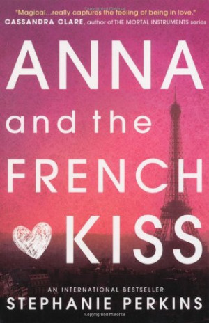 Stephanie Perkins - GEBRAUCHT Anna and the French Kiss (Anna & the French Kiss 1) - Preis vom 17.06.2026 05:34:31 h