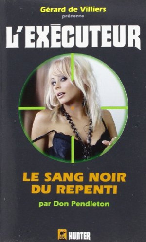 Don Pendleton Le Sang Noir Des Repentis