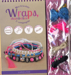Delphine Glachant Mes Bracelets Wraps, Shamballas & Compagnie