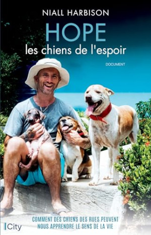 Niall Harbison Hope : Les Chiens De L'Espoir