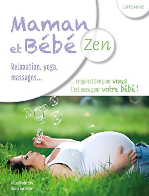 Gilles Diederichs Maman Et Bébé Zen