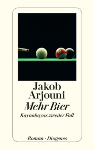 Jakob Arjouni Mehr Bier
