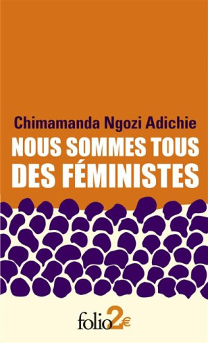 Adichie, Chimananda Ngozi - GEBRAUCHT Nous sommes tous des féministes. Le danger de l'histoire unique - Preis vom 24.06.2026 19:44:00 h