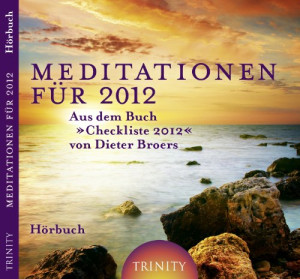 GEBRAUCHT Meditationen für 2012. Aus dem Buch Checkliste 2012 von Dieter Broers - Hörbuch - Preis vom 31.05.2026 05:27:35 h