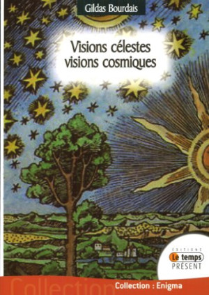 Gildas Bourdais Visions Célestes, Visions Cosmiques