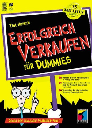 Tom Hopkins Erfolgreich Verkaufen Für Dummies