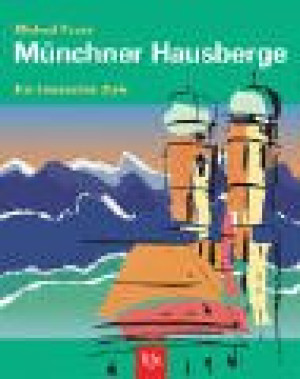 Michael Pause Münchner Hausberge: Die Klassischen Ziele