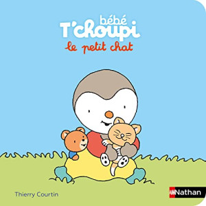 Thierry Courtin - GEBRAUCHT Bébé T'choupi : le petit chat - Preis vom 03.06.2026 05:31:48 h
