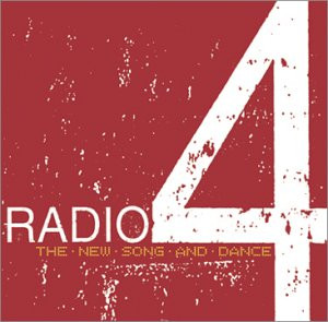 Radio 4 The New Song And Dance