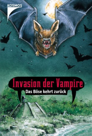 Sebastian Rook Invasion Der Vampire. Das Böse Kehrt Zurück