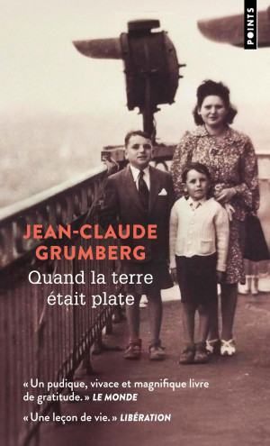Jean-Claude Grumberg Quand La Terre Était Plate