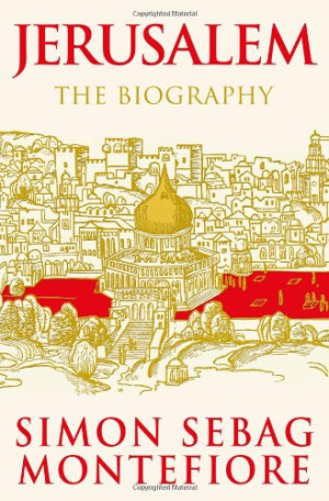 Simon Sebag Montefiore - GEBRAUCHT Jerusalem: The Biography - Preis vom 12.06.2026 05:40:31 h