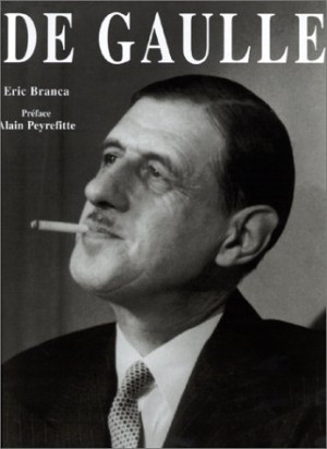 Eric Branca De Gaulle