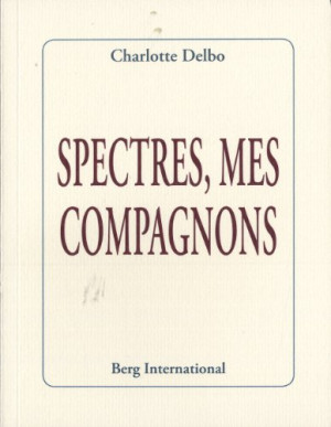 Charlotte Delbo - GEBRAUCHT Spectres, mes compagnons - Preis vom 21.07.2026 19:43:26 h