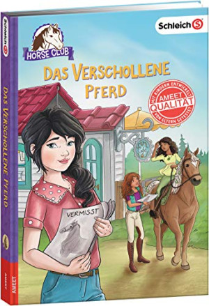 GEBRAUCHT SCHLEICH® Horse Club – Das verschollene Pferd - Preis vom 03.06.2026 05:31:48 h