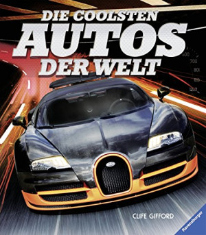Clive Gifford - GEBRAUCHT Die coolsten Autos der Welt - Preis vom 02.07.2026 19:48:52 h