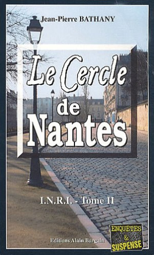 Jean-Pierre Bathany - GEBRAUCHT INRI. Vol. 2. Le cercle de Nantes - Preis vom 31.05.2026 05:27:35 h