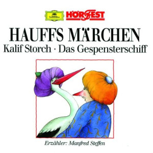 Manfred Steffen Märchen Von Hauff - Kalif Storch