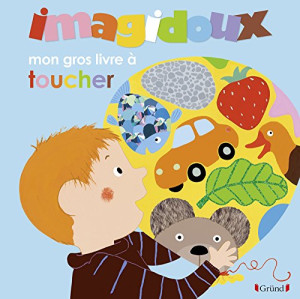 Fani Marceau Mon Gros Livre À Toucher