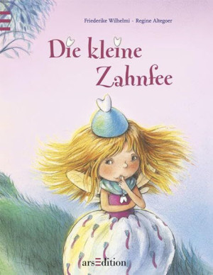 Friederike Wilhelmi - GEBRAUCHT Die kleine Zahnfee - Preis vom 31.05.2026 05:27:35 h