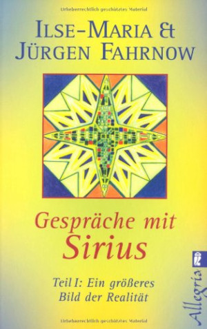 Fahrnow, Ilse M. - GEBRAUCHT Gespräche mit Sirius: Teil 1: Ein größeres Bild der Realität - Preis vom 16.07.2026 07:42:06 h