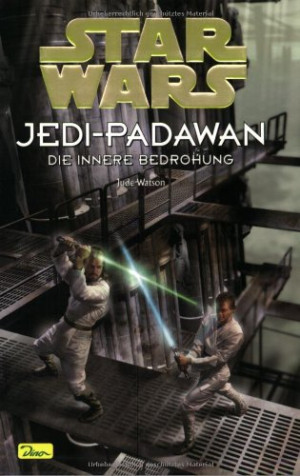Jude Watson - GEBRAUCHT Star Wars. Jedi-Padawan 18. Die innere Bedrohung: BD 18 - Preis vom 31.05.2026 05:27:35 h