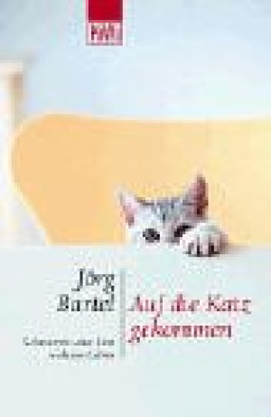 Jörg Bartel Auf Die Katz Gekommen