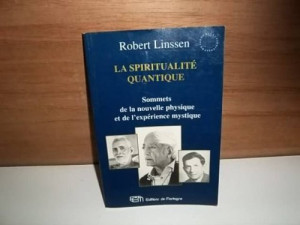 Robert Linssen La Spiritualite Quantique (Articles Sans C)