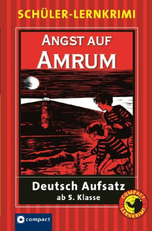 Nils Reschke Angst Auf Amrum: Deutsch Aufsatztraining Ab 5. Klasse