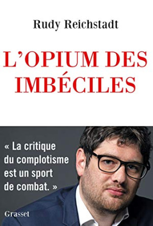 GEBRAUCHT L'opium des imbéciles : essai sur la question complotiste - Preis vom 23.06.2026 11:45:09 h