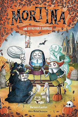 Barbara Cantini Mortina. Une Effroyable Surprise