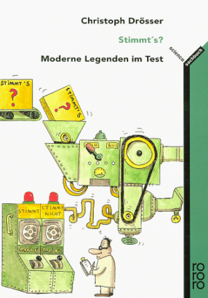 Christoph Drösser Stimmt'S?: Moderne Legenden Im Test