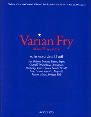 Paul Celan - GEBRAUCHT Varian Fry et les candidats à l'exil : Marseille, 1940-1941 : Arp, Bellmer, Brauner, Breton, Bryen, Chagall,... - Preis vom