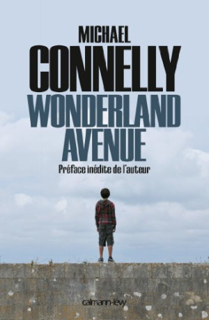 Michael Connelly L'Intégrale Mc. Wonderland Avenue