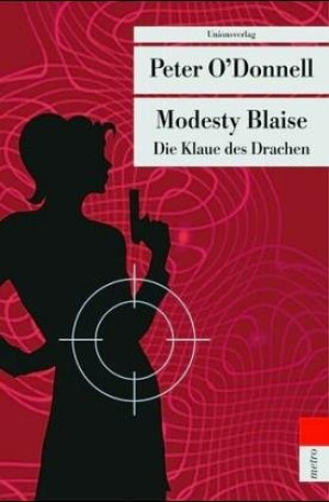 Peter O'Donnell Modesty Blaise. Die Klaue Des Drachen