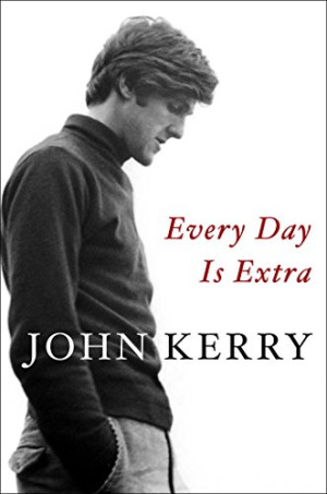 John Kerry Every Day Is Extra