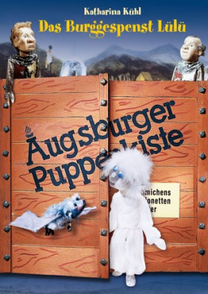 Manfred Mohl - GEBRAUCHT Augsburger Puppenkiste - Das Burggespenst Lülü - Preis vom 02.06.2026 05:37:06 h