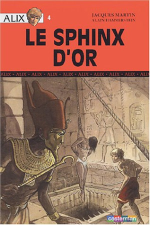 Jacques Martin - GEBRAUCHT Alix. Vol. 4. Le sphinx d'or - Preis vom 23.06.2026 11:45:09 h