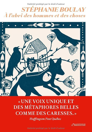 Stéphanie Boulay A L'Abri Des Hommes Et Des Choses