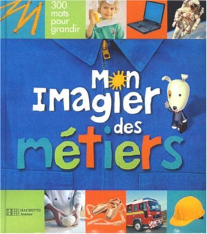 collective - GEBRAUCHT Mon imagier des métiers - Preis vom 17.07.2026 15:43:18 h